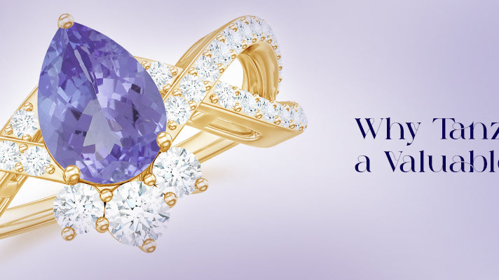 Why Tanzanite Is A Valuable Stone?