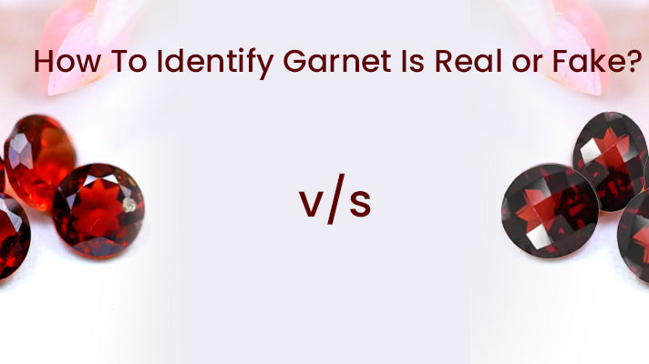 How To Identify Garnet Is Real or Fake?